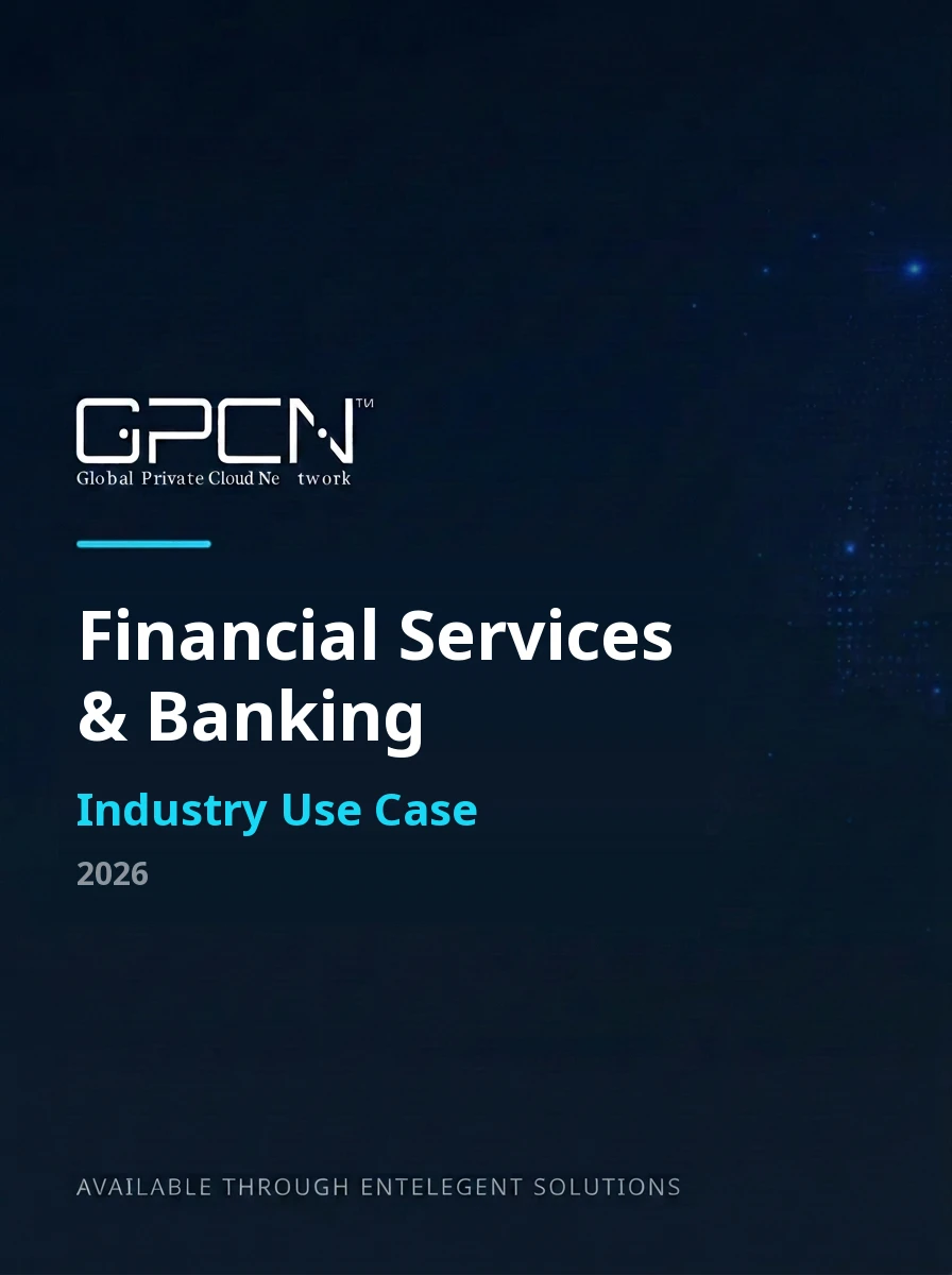 GPCN Industry Use Case: Financial Services & Banking 2026